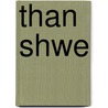 Than Shwe door Benedict Rogers