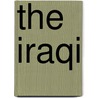 The Iraqi by J.A. Mulholland