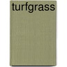 Turfgrass door James B. Beard