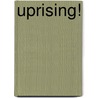 Uprising! door Robert Perry