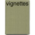 Vignettes
