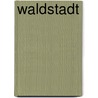 Waldstadt door Bernd Leix