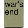 War's End by W. Hull Ronald