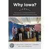 Why Iowa? door Todd Donovan