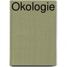 Ökologie door Rüdiger Wittig