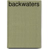 Backwaters door Tamika Raby