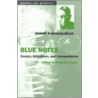 Blue Notes by Yusef Komunyakaa