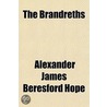 Brandreths by Alexander James Beresford Hope