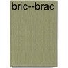 Bric--Brac by Alexandre Dumas P. Re