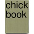 Chick Book