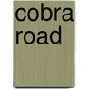 Cobra Road door Trevor Fishlock