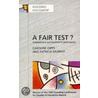 Fair Test? by Patricia Murphy