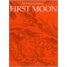 First Moon by Jason McNamara