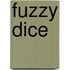 Fuzzy Dice