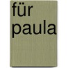 Für Paula door Stephan Schaefer