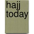 Hajj Today