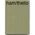 Ham/Thello