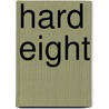 Hard Eight door Onbekend