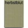 Herbstblut by Andreas Wagner