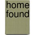 Home Found