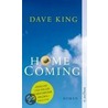 Homecoming door Dave King