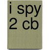 I Spy 2 Cb door Julie Ashworth