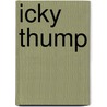 Icky Thump door Onbekend