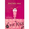 If We Kiss door Rachel Vail