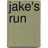 Jake's Run door R. Mahoney Jermoe