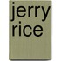 Jerry Rice