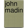 John Madin by Alan Clawley