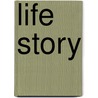 Life Story door Clara Marleta Taylor Cummings