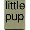 Little Pup door Onbekend