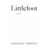 Littlefoot by Charles Wright