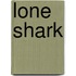 Lone Shark