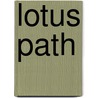Lotus Path door Elizabeth Delvine King