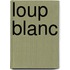 Loup Blanc