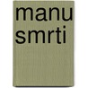 Manu Smrti door Ganganatha Jha