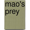 Mao's Prey door Jeannette Ford Fernandez