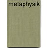 Metaphysik by Friedrich Hermanni