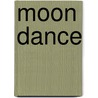 Moon Dance by Brooke Biaz