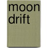 Moon Drift by Wendy S. Ronk