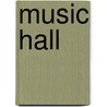 Music Hall door Peter Bailey