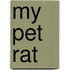 My Pet Rat