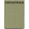 Nahoonkara by Peter Grandbois