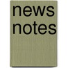 News Notes by California State Library. Section