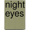 Night Eyes by Bill Hamner