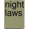 Night Laws door Jim Michael Hansen