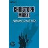 Nimmermehr door Christoph Marzi