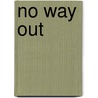 No Way Out by Franklin W. Dixon